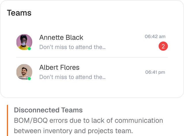 Disconnected Teams — BOM/BOQ errors from poor communication between inventory and projects